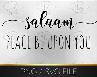 Salam Peace be upon you file, Wood sign svg, Islamic SVG, Islamic PNG, islamic quotes PNG, ramadan gift,  Eid gift, Muslim svg, digital file