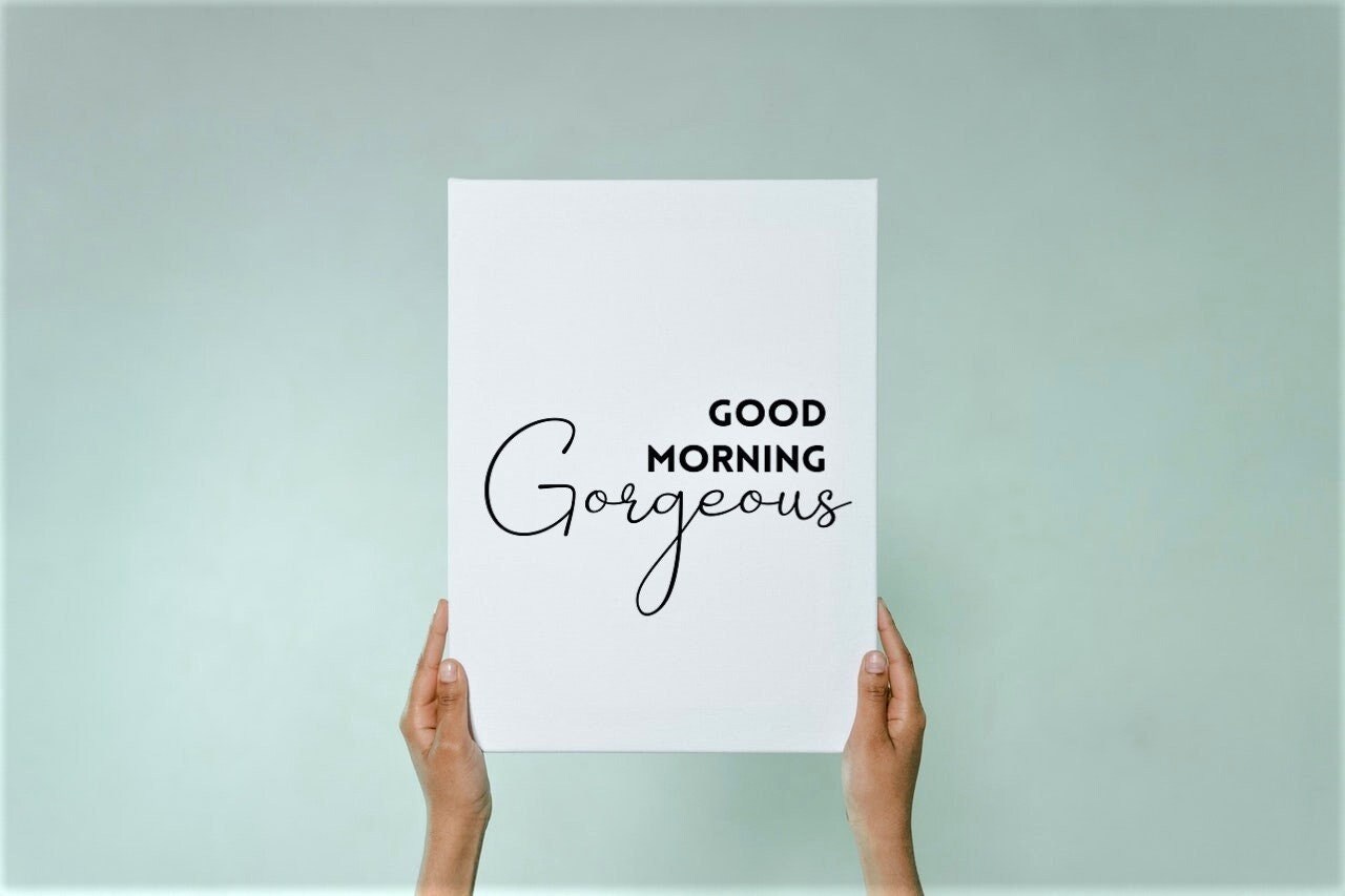 Good Morning Gorgeous Printable/ Morning Positive Self Talk Poster - Etsy
