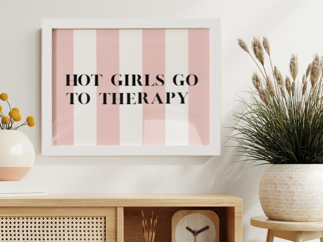 Hot Girls Go to Therapy, Topography, Wall Art, Mental Health Decor ...