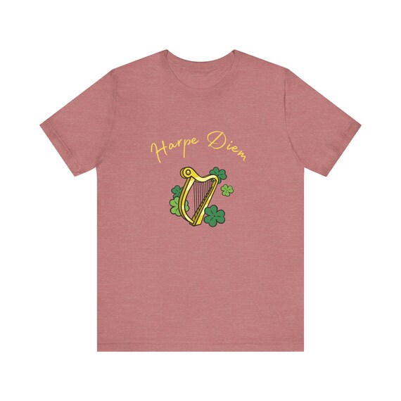 Harpe Diem Harp Tshirt Funny Gifts For Harpists Harpe Diem Harp Tshirt Funny Gifts For Harpists