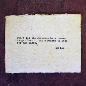 Look for the Light, original quote, typewriter poem, poetry decor, typed quote, original poetry, poetry gift, inspirational poem