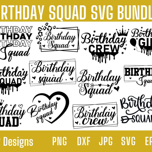 Birthday Squad Svg, Birthday Crew Svg, Birthday Saying Svg, Birthday Girl Svg, Birthday Squad Png, Birthday Squad Shirt Cut files