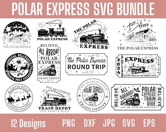 12 Polar Express Svg, Believe Polar Express Svg Bundle, North Pole Svg, Train Svg, Christmas Train Svg, Christmas Sign Svg, Holiday Sign Svg