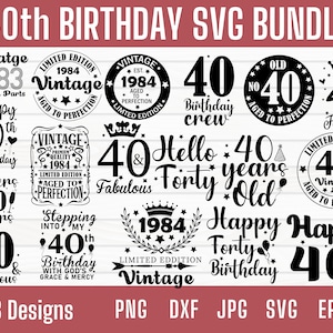 40th Birthday Svg, 40th Birthday Svg Bundle, 40th Birthday Png, 40 Birthday Svg, Hello 40 Svg, Forty Svg, 40th Birthday Shir Svg for Cricut