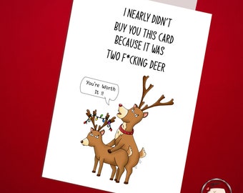 Two Effing Deer But You&#39;re Worth It | Funny Rude Christmas Cards, Inappropriate Cards For Her, For Him, For Boyfriend, For Girlfriend