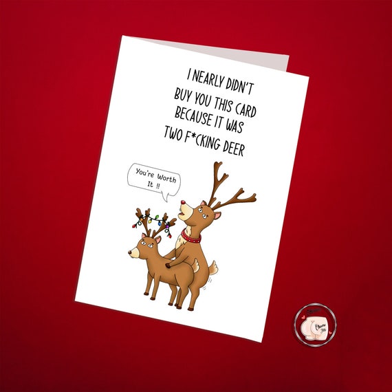 Two Effing Deer But You're Worth It | Funny Rude Christmas Cards, Inappropriate Cards For Her, For Him, For Boyfriend, For Girlfriend