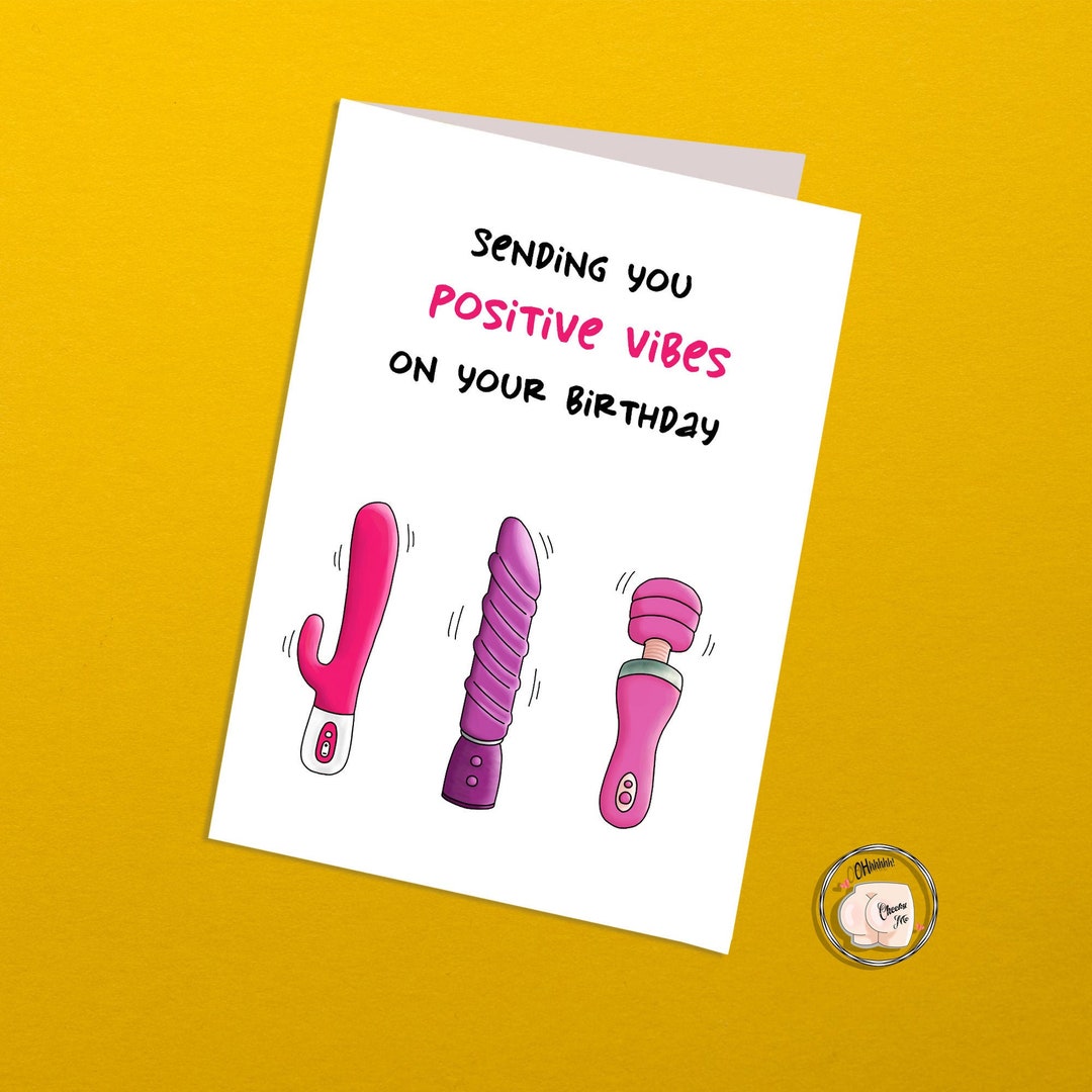 Positive Vibes Vibrator Birthday Card Personalised Cheeky Cards Funny Birthday Cards For Her