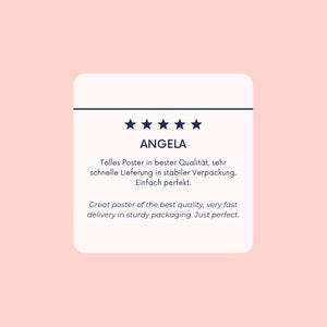May include: Five star review for a poster with the text "Tolles Poster in bester Qualit&auml;t, sehr schnelle Lieferung in stabiler Verpackung. Einfach perfekt." in German and "Great poster of the best quality, very fast delivery in sturdy packaging. Just perfect." in English.