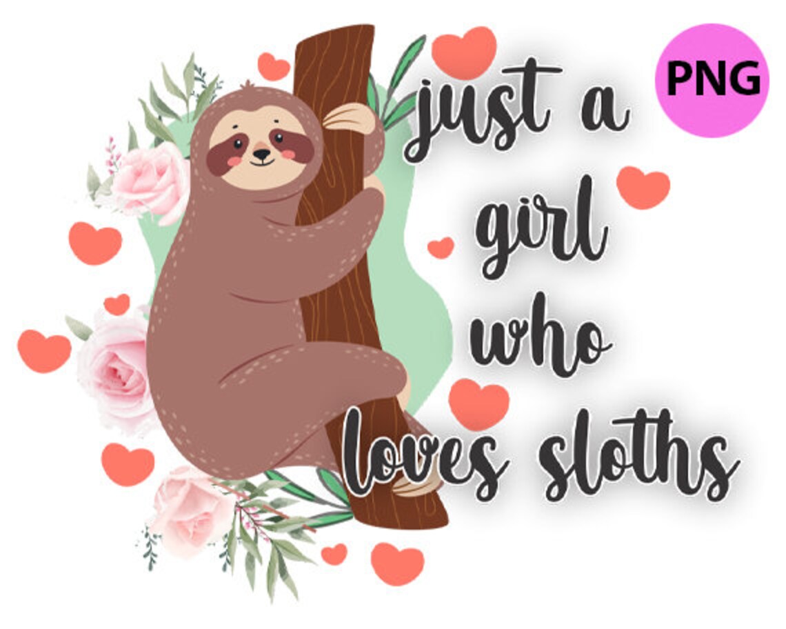 Just a Girl Who Loves Sloths Cute Adorable Sloth Baby Vector - Etsy UK