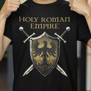 Holy Roman Empire Heraldry - Knight&#39;s Shield - Coat of Arms of the Holy Roman Empire T-shirt