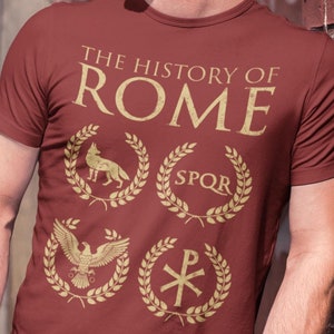 The History of Rome - Ancient Rome - From Founding to Fall - Ancient Roman History T-shirt