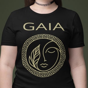 Gaia Ancient Greek Goddess of Eath - The Primordial Earth Goddess Gaia T-shirt