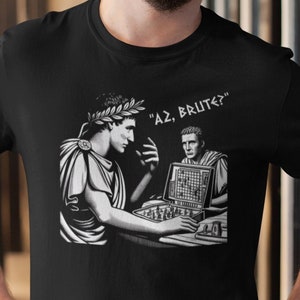 Caesar and Brutus Boardgame - Et tu, Brute? Pun - Ancient Roman Battleship - Funny History T-shirt