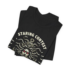 Staring Contest Champion Medusa T-Shirt image 7