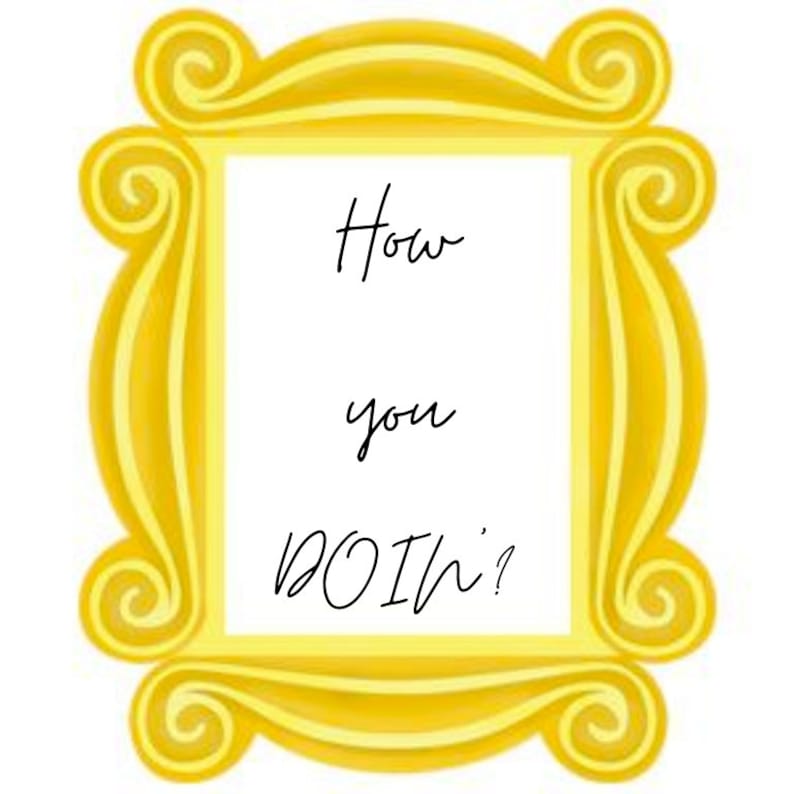 FRIENDS TV SHOW Quotes Printable | Etsy