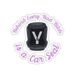 Achter elke slechte B staat een autostoeltje met baby aan boord van gestanste stickers, bumpersticker, autosticker