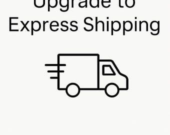 Shipping Upgrade (USPS Priority Mail, UPS 3DAY, UPS 2ND Day)