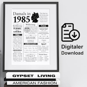 Puede incluir: Un póster imprimible en blanco y negro con un diseño de estilo periódico. El póster presenta un mapa de Alemania, el año 1985 y varios datos sobre Alemania en 1985, incluyendo población, moneda, música, política y deportes. El póster también incluye el texto "Damals in 1985" y "Digitaler Download".