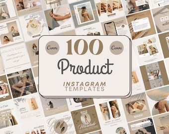 May include: A collage of 100 Instagram post templates for product promotion. The templates feature a neutral colour palette with beige, brown, and white backgrounds. The text "100 Product Instagram Templates" is displayed in a large, handwritten font.