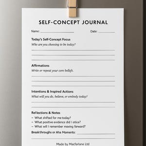 May include: A white "SELF-CONCEPT JOURNAL" sheet, held by a wooden clip. The journal includes sections for self-reflection, affirmations, and intentions. The text "Made by Macfarlane Ltd" is at the bottom.
