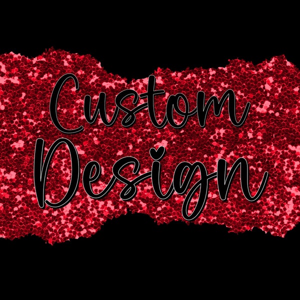 Text Custom Design - Sports team, holiday design, simple school mascot wording, etc. Custom made to order SVG, PNG, JPEG, Text Only