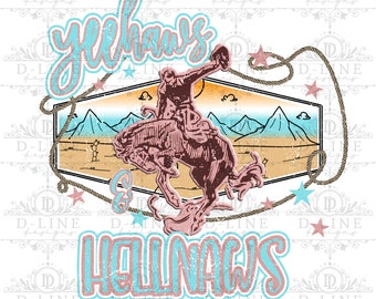 Yeehaws & Hellnaws. Digital Download. Instant Download. Distressed. PNG File. Distressed Western Boho Country Design