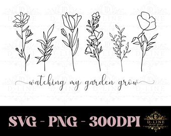 Wildflower Personalized Design, Watching My Garden Grow Instant Download. Custom Flower PNG, High Resolution SVG Floral Graphic, Minimalist