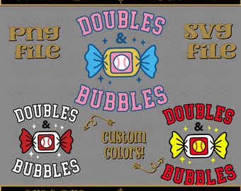Doubles and Bubbles PNG, SVG. easy to use cut file. Baseball Softball Custom Graphic Design. Custom team colors, Baseball Bro, Softball Sis