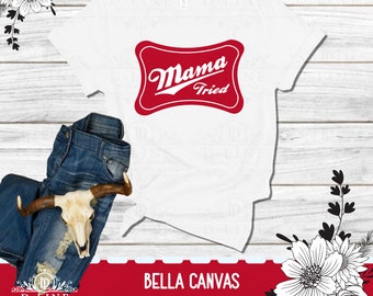 Mama Tried Mens Damen Grafik T-Shirt, Frauen Mann T-Shirt mit Sprüchen, Unisex Kurzärmeliges Grafik Lustiges T-Shirt, Country Redneck Western Shirt