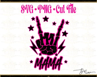 Mama Rock On Devils Horns, Cut File, SVG, PNG. Mama Graphic, sublimation, dtf design. Mom Rocker, Mama Rock Skeleton Hand, Rock Hand Gesture