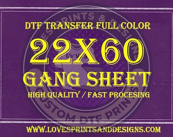Custom DTF Transfer | Full Color Print, 22x60 Gang Sheet