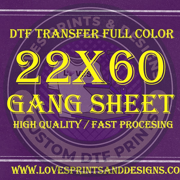 DTF Transfer | DTF Print 22x60 | Custom DTF Transfers | Custom Gang Sheet | Custom Full Color | Custom Heat Transfer | Bulk Dtf Transfer