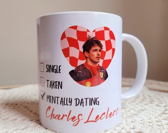 Mentally Dating Charles Leclerc Mug, F1 Mug, Formula One Gift, Racing Gift, 2024 F1, F1 Gift for Her, Leclerc Gift, Leclerc F1