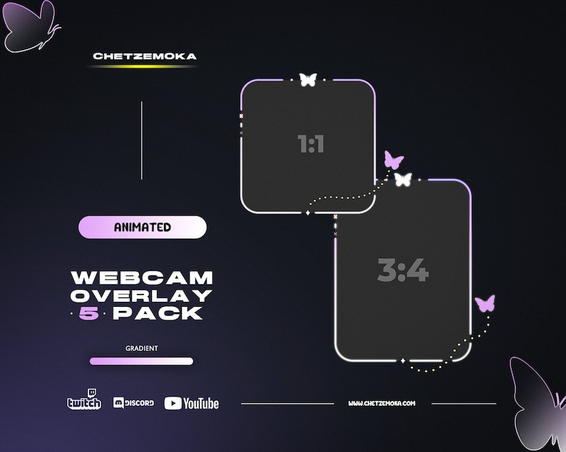 May include: A dark background with a purple gradient and white and purple butterfly graphics. The text reads "CHETZEMOKA" and "ANIMATED WEBCAM OVERLAY 5 PACK." Two black rectangles with white borders are labeled "1:1" and "3:4." Social media icons are at the bottom.