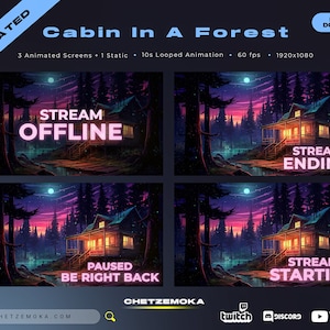 Cabin in a Forest Twitch Screens | Animated Background for Streamers | Vtuber | Stream Starting | Be Right Back | Stream Ending | Offline
