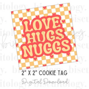 Happy Valentine's Day Checkerboard Love Hugs Nuggs Cookie Tag Quadrat und Kreis