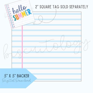 May include: A digital download of a 5 inch by 5 inch printable sheet with blue and white horizontal lines, resembling lined notebook paper. The text "hello summer" is written in colorful letters on a separate sheet of paper, which is shown above the printable sheet.