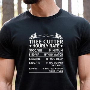 Tree Cutter Shirt, Chainsaw Carving, Logger Shirt, Arborist Gift, Logger Gift, Arborist T-shirt, Gift For Him, Tree Surgeon Tee - ID: 2590