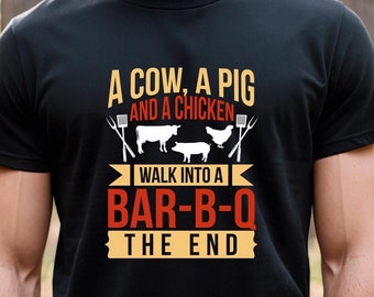 Una Vaca, un Cerdo y un Pollo, Camisa BBQ, Regalo Divertido BBQ para Papá, Pitmaster, Barbacoa, Papá Barbacoa, Regalo del Día del Padre, BBQ Cookout - ID: 2793
