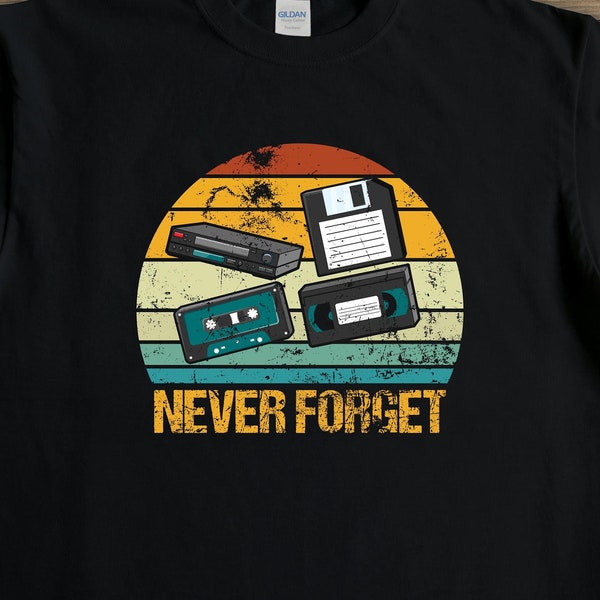 Never Forget, Floppy Disk, 90's Shirt, Techy Gifts For Men, 80s nostalgia, Cassette Tape Shirt, Tape T-Shirt, 80s Tee, IT Guy Gift -ID: 2327