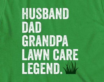 Husband Dad Grandpa Lawn Care Legend Shirt, Christmas Gift, Birthday gift, Fathers day, mower shirt - ID: 617