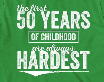 Los primeros 50 años de la infancia son siempre la camisa más difícil, cumpleaños, regalo de Navidad - ID: 226