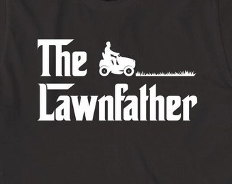 The Lawnfather shirt, lawn, riding mower, yard work, Christmas gift - ID: 535