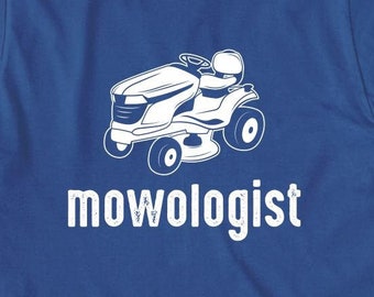 Mowologist v1 Riding Mower shirt, mower, yard work, Christmas gift - ID: 523