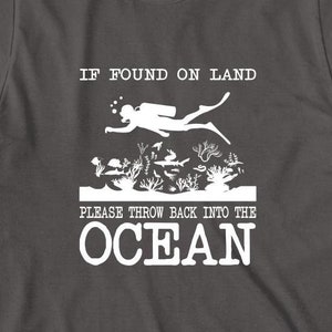 Please Throw Back Into The Ocean Shirt, Scuba Diving Shirt, Diver T-Shirt, Scuba Diver Gift, Deep Sea Diver, Scuba Lover Shirt - ID: 2051