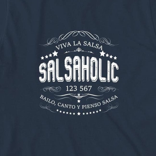 Viva La Salsa Salsaholic Bailo Canto Y Pienso Camisa Salsa, Regalo de Navidad, Regalo de Cumpleaños, Baile Latino, Amante de la Salsa - ID: 749