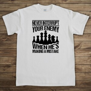 Funny Chess Shirt, Chess Lover Shirt, Chess Gifts For Men, Fathers Day Gift, Checkmate, For Him Tee, Knight, Bishop, Queen, King - ID: 2726 White