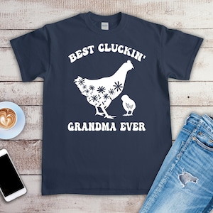 Best Cluckin Grandma Ever Shirt, Chicken Whisperer, Funny Grandma Farm Shirt, Chicken Lover Gift, Ranch Life Tee, Farm Life Shirt - ID: 2751