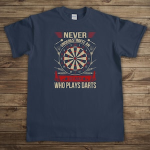 Never Underestimate An Old Man, Darts Shirt, Grandpa Shirt, Grandpa Gift, Darts T Shirt, Grandpa Tshirt, Fathers Day, Dart Lover - ID: 2356