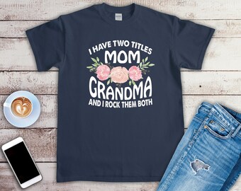 Promoted To Grandma, Grandma Gift, Blessed Grandma, Nana Shirt, Mimi Tshirt, Mama Tshirt, Mom T-Shirts, Mother's Day Gift Shirt - ID: 2340